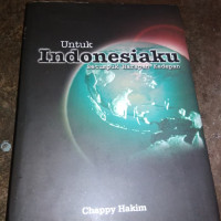 untuk indonesiaku setumpuk harapan kedepan