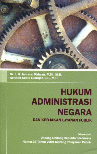 Hukum Administrasi Negara dan Kebijakan Layanan Publik