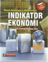 Mudah Memahami & Menganilisis Indikator Ekonomi