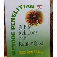 Metode Penelitian :  Public Relations dan Komunikasi