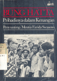 Pribadinya dalam kenangan ; Bung Hatta