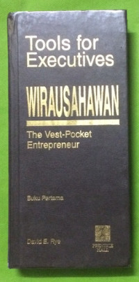 Tools for Executive: Wirausahawan: The Vest-Pocket Entrepreneur
