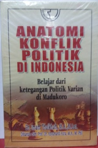 Anatomi Konflik Politik Di Indonesia