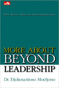 Image of More about beyond leadership : dua belas konsep kepemimpinan