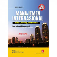 Image of Manajemen Internasional ; Budaya, Strategi dan Perilaku (Buku 2) = International Management : Culture, Strategy, and Behavior (Book 2)