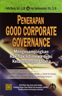 Penerapan Good Corporate Governance: Mengesampingkan Hak-Hak Istimewa demi Kelangsungan Usaha