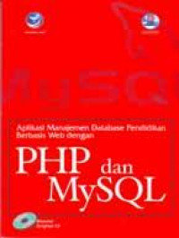 Aplikasi manajemen database pendidikan berbasis Web dengan PHP dan MySQL