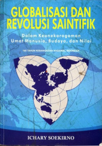 Globalisasi dan Revolusi Saintifik: Dalam Keanekaragaman Umat Manusia, Budaya, dan Nilai