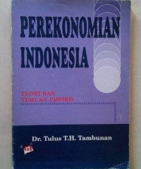 Perekonomian Indonesia: Teori dan Temuan Empiris