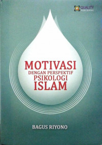 Motivasi dengan Perspektif Psikologi Islam