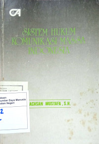 Image of Sistem Hukum Komunikasi Massa Indonesia
