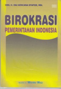 Birokrasi Pemerintahan Indonesia