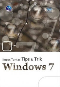 Kupas Tuntas Tips & Trik Windows 7