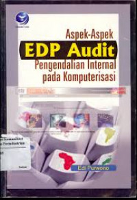 aspek-aspek EDP audit pengendalian internal pada komputarisasi