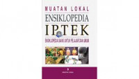 Ensiklopedia IPTEK Muatan Lokal : Ensiklopedia Sains Untuk Pelajar dan Umum