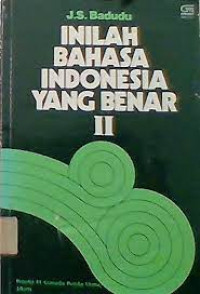 INILAH BAHASA INDONESIA YANG BENAR II