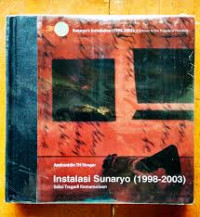 Instalasi Sunaryo (1998-2003) : Saksi tragedi kemanusiaan