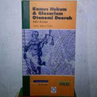 kamus hukum & glosarium otonomi daerah