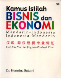 KAMUS ISTILAH BISNIS DAN EKONOMI MANDARIN-INDONESIA