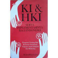 KI & HKI serta implementasinya bagi indonesia