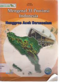 mengenal 33 provinsi indonesia  nanggroe aceh darussalam