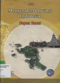 mengenal 33 provinsi indonesia   PAPUA BARAT