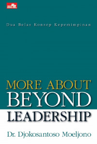 MORE ABOUT BETOND LEADERSHIP dua belas konsep kepemimpinan