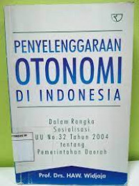 penyelenggara otonomi di indonesia