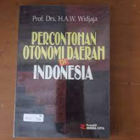 percontohan otonomi daerah di indonesia