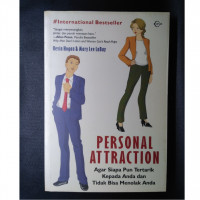 Personal Attraction; agar siapa pun tertarik kepada anda dan tidak bisa menolak