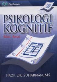 Psikologi Kognitif Edisi Revisi