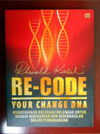 RE-CODE YOUR CHANGE DNA