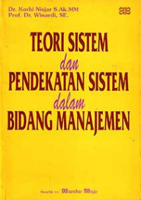 teori sistem dan pendekatan sistem dalam bidang manajemen