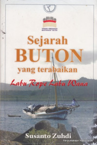 Sejarah Buton Yang Terabaikan Labu Rope Labu Wana