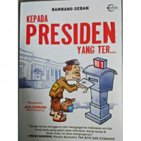 Kepada Presiden Yang Ter...