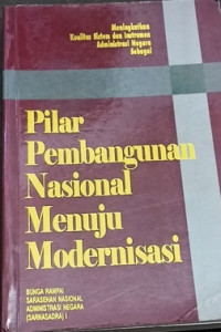 Pilar pembangunan nasional menuju modernisasi