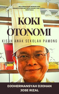 Koki otonomi : kisah anak sekolah pamong