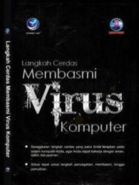 Langkah cerdas membasmi virus komputer