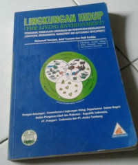 Lingkungan Hidup = The Living Environment: Pendidikan, Pengelolaan Lingkungan dan Pembangunan Berkelanjutan = Education, Environmental Management and Sustainable Development