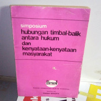 Simposium Hubungan Timbal-Balik antara Hukum dan Kenyataan-Kenyataan Masyarakat