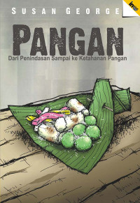 Pangan: Dari Penindasan Sampai ke Ketahanan Pangan