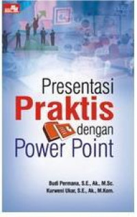 Presentasi praktis dengan powerpoint