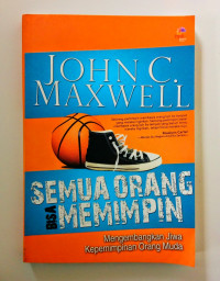 Semua Orang Bisa Memimpin: Mengembangkan Jiwa Kepemimpinan Orang Muda