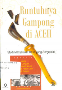 Runtuhnya Gampong di aceh
