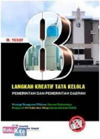 8 langkah kreatif tata kelola pemerintahan dan pemerintahan daerah