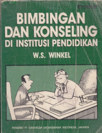 BIMBINGAN DAN KOMSELING DI INSTITUSI PENDIDIKAN