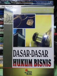 Dasar-Dasar Hukum Bisnis