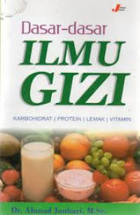 DASAR-DASAR ILMU GIZI
