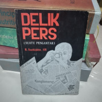 DELIK PERS ( suatu pengantar )