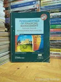 fundamentals of financial management dasar- dasar manajemen keuangan